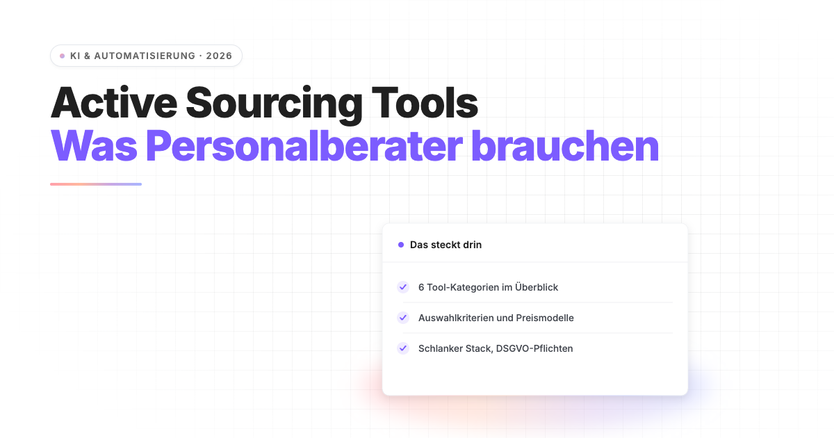 Active Sourcing Tools: Welche Software Personalberater wirklich brauchen