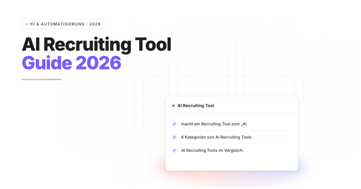AI Recruiting Tool: Welche KI-Tools sich 2026 wirklich lohnen