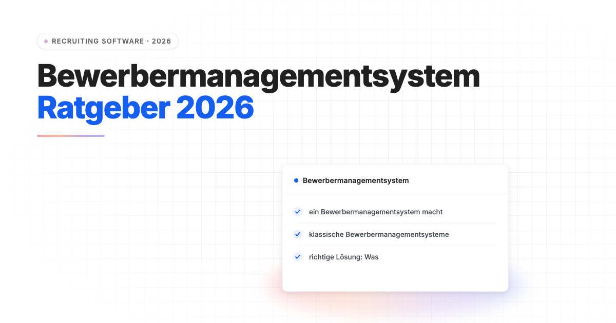 Bewerbermanagementsystem: Was Personaldienstleister wirklich brauchen
