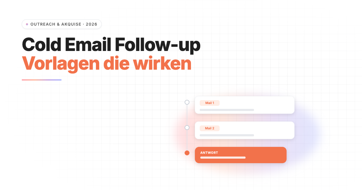 Cold Email Follow-up Vorlagen 2026 — Sequenzen & Templates für Recruiter