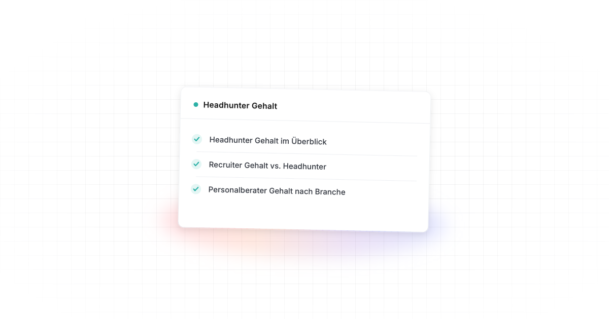 Headhunter Gehalt 2026 — Was verdienen – im Überblick