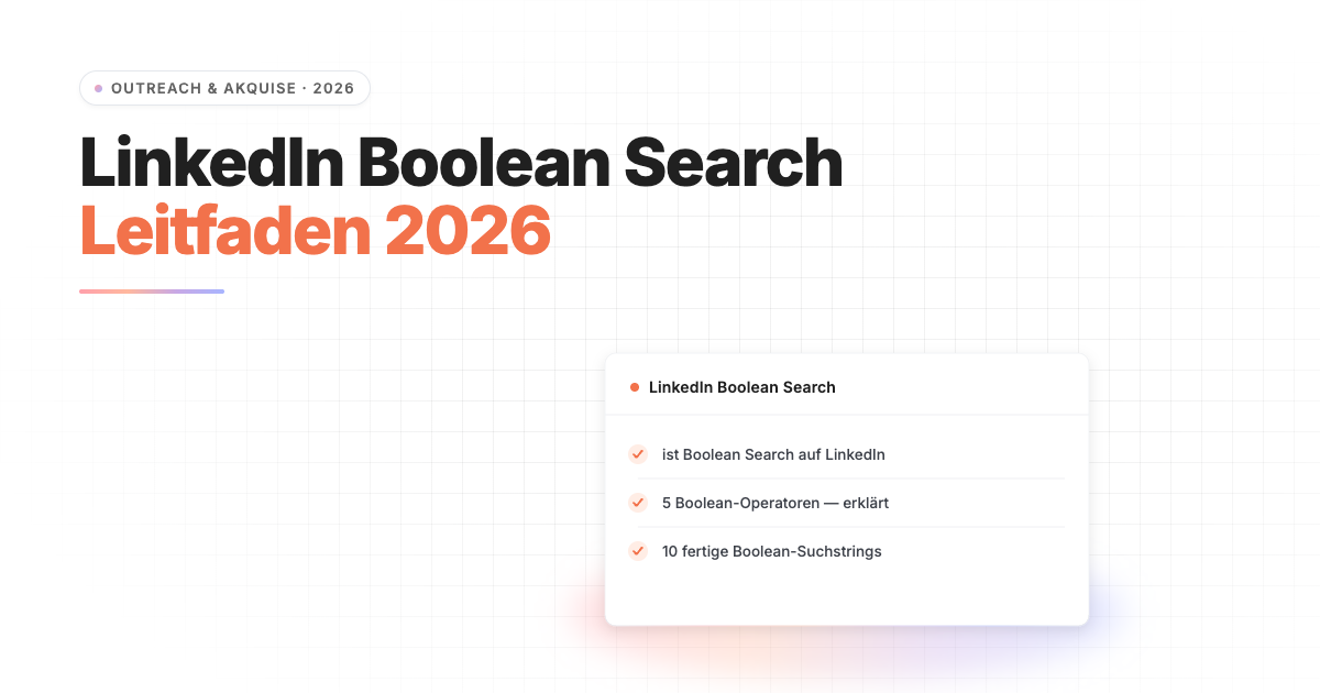 LinkedIn Boolean Search für Recruiter 2026 — Operatoren, Vorlagen & Tipps