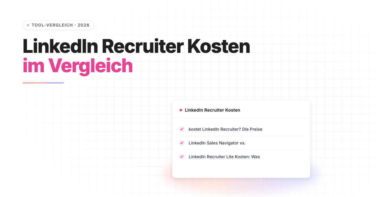 LinkedIn Recruiter Kosten 2026: Lohnt sich die Investition?