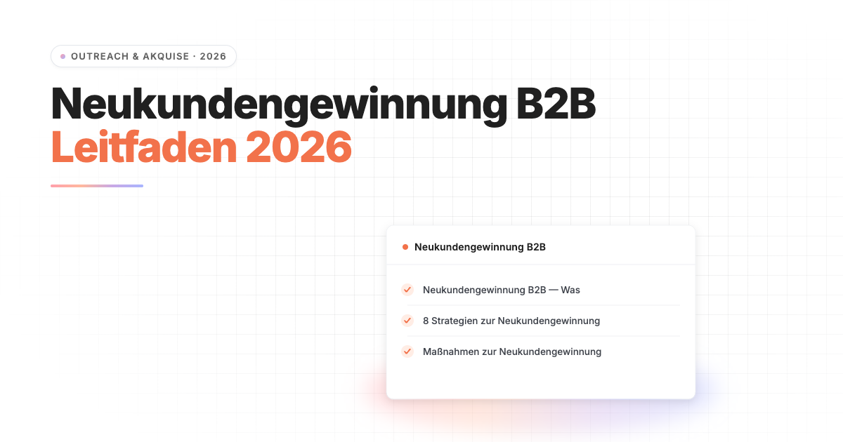 Neukundengewinnung B2B: 8 Strategien für Personaldienstleister, Headhunter und Personalberater