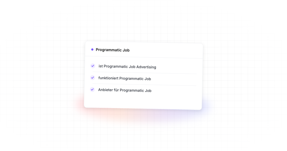 Programmatic Job Advertising – im Überblick