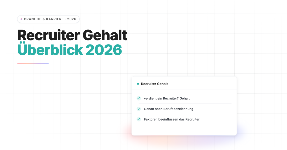 Recruiter Gehalt 2026: Was verdienst du wirklich?