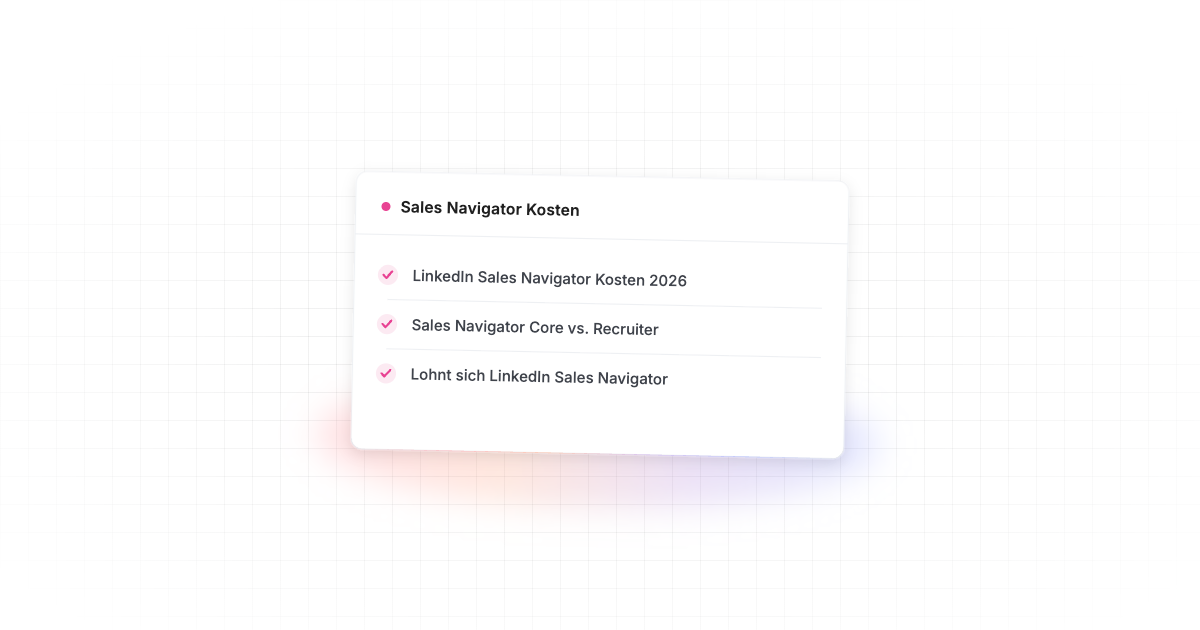 Sales Navigator Kosten 2026 — Preise, – im Überblick