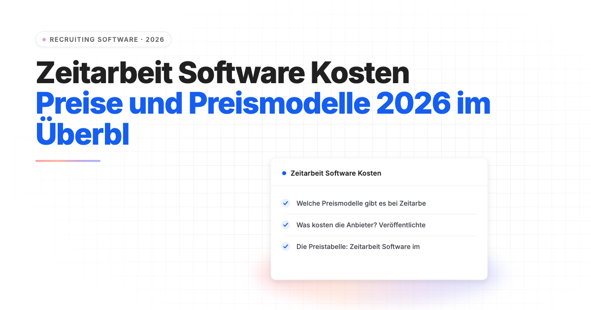 Zeitarbeit Software Kosten: Preise und Preismodelle 2026 im Überblick